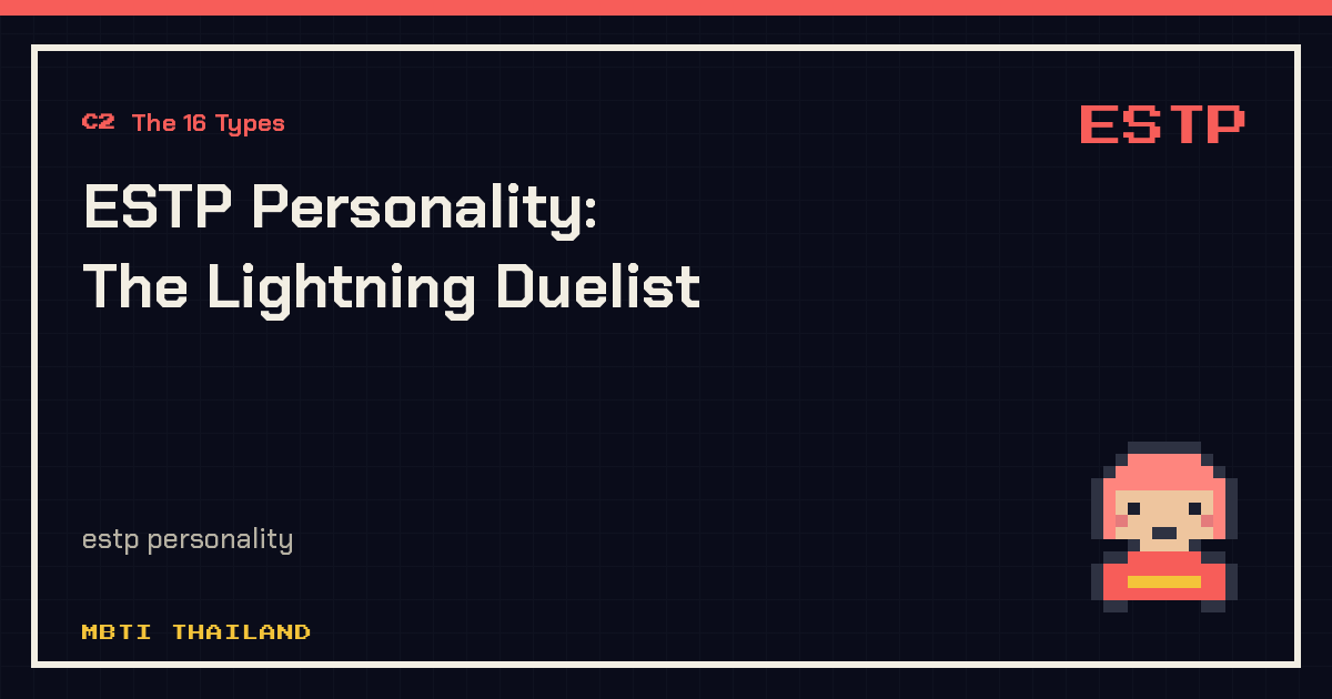 ESTP Personality: The Lightning Duelist