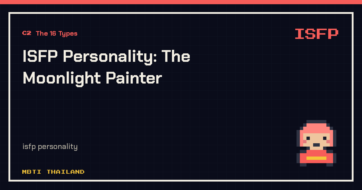 ISFP Personality: The Moonlight Painter